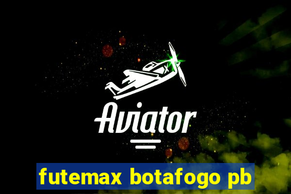 futemax botafogo pb